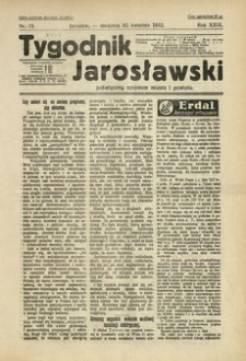 Tygodnik Jarosławski : poświęcony sprawom miasta i powiatu. 1932, R. 29, nr 15 (kwiecień)