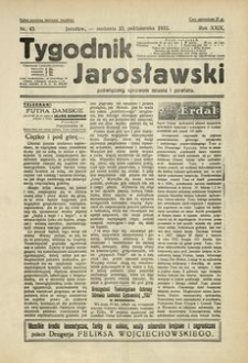 Tygodnik Jarosławski : poświęcony sprawom miasta i powiatu. 1932, R. 29, nr 43 (październik)