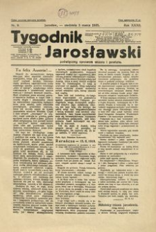 Tygodnik Jarosławski : poświęcony sprawom miasta i powiatu. 1935, R. 32, nr 9 (marzec)