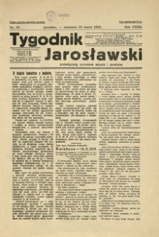 Tygodnik Jarosławski : poświęcony sprawom miasta i powiatu. 1935, R. 32, nr 10 (marzec)