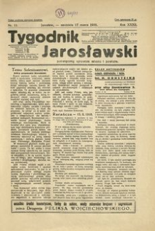 Tygodnik Jarosławski : poświęcony sprawom miasta i powiatu. 1935, R. 32, nr 11 (marzec)