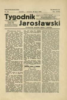 Tygodnik Jarosławski : poświęcony sprawom miasta i powiatu. 1935, R. 32, nr 30 (lipiec)