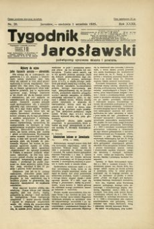 Tygodnik Jarosławski : poświęcony sprawom miasta i powiatu. 1935, R. 32, nr 35 (wrzesień)