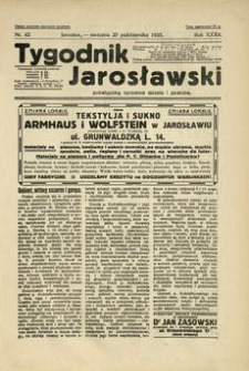 Tygodnik Jarosławski : poświęcony sprawom miasta i powiatu. 1935, R. 32, nr 42 (październik)