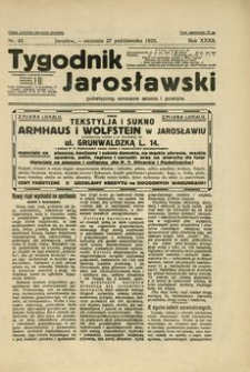 Tygodnik Jarosławski : poświęcony sprawom miasta i powiatu. 1935, R. 32, nr 43 (październik)