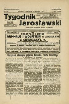Tygodnik Jarosławski : poświęcony sprawom miasta i powiatu. 1935, R. 32, nr 46 (listopad)