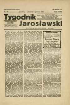 Tygodnik Jarosławski : poświęcony sprawom miasta i powiatu. 1935, R. 32, nr 49 (grudzień)