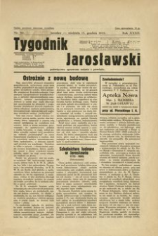 Tygodnik Jarosławski : poświęcony sprawom miasta i powiatu. 1935, R. 32, nr 50 (grudzień)