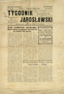 Tygodnik Jarosławski : poświęcony sprawom miasta i powiatu. 1939, R. 36, nr 34-35 (sierpień)