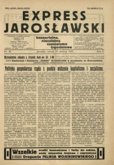 Express Jarosławski : bezpartyjne, niezależne czasopismo tygodniowe. 1929, R. 2, nr 26 (czerwiec)