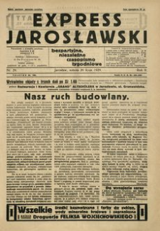 Express Jarosławski : bezpartyjne, niezależne czasopismo tygodniowe. 1929, R. 2, nr 29 (lipiec)