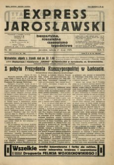 Express Jarosławski : bezpartyjne, niezależne czasopismo tygodniowe. 1929, R. 2, nr 30 (lipiec)
