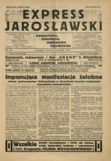 Express Jarosławski : bezpartyjne, niezależne czasopismo tygodniowe. 1929, R. 2, nr 36 (wrzesień)