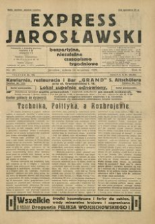 Express Jarosławski : bezpartyjne, niezależne czasopismo tygodniowe. 1929, R. 2, nr 37 (wrzesień)