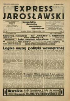 Express Jarosławski : bezpartyjne, niezależne czasopismo tygodniowe. 1929, R. 2, nr 40 (październik)