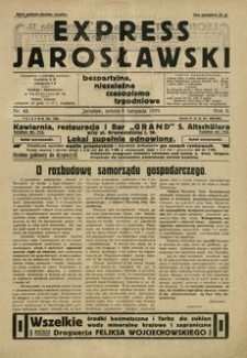 Express Jarosławski : bezpartyjne, niezależne czasopismo tygodniowe. 1929, R. 2, nr 45 (listopad)