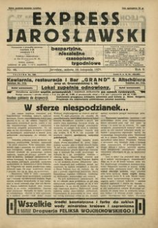 Express Jarosławski : bezpartyjne, niezależne czasopismo tygodniowe. 1929, R. 2, nr 46 (listopad)