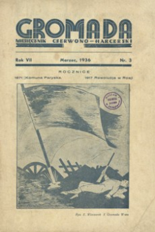 Gromada : miesięcznik czerwono - harcerski. 1936, R. 7, nr 3 (marzec)