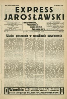 Express Jarosławski : bezpartyjne, niezależne czasopismo tygodniowe. 1930, R. 3, nr 7 (luty)