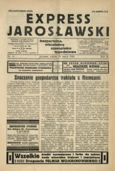 Express Jarosławski : bezpartyjne, niezależne czasopismo tygodniowe. 1930, R. 3, nr 13 (marzec)