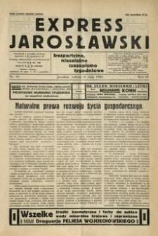 Express Jarosławski : bezpartyjne, niezależne czasopismo tygodniowe. 1930, R. 3, nr 19 (maj)