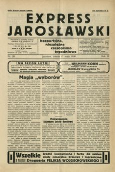 Express Jarosławski : bezpartyjne, niezależne czasopismo tygodniowe. 1930, R. 3, nr 20 (maj)