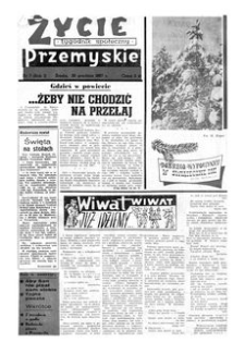 Życie Przemyskie : tygodnik społeczny. 1967, R. 1, nr 7 (20 grudnia)