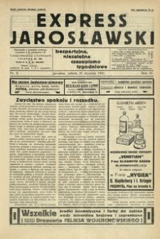 Express Jarosławski : bezpartyjne, niezależne czasopismo tygodniowe. 1931, R. 4, nr 5 (styczeń)