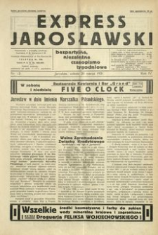 Express Jarosławski : bezpartyjne, niezależne czasopismo tygodniowe. 1931, R. 4, nr 12 (marzec)