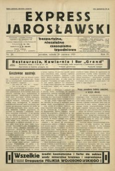 Express Jarosławski : bezpartyjne, niezależne czasopismo tygodniowe. 1931, R. 4, nr 25 (czerwiec)