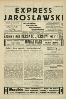 Express Jarosławski : bezpartyjne, niezależne czasopismo tygodniowe. 1931, R. 4, nr 51 (grudzień)