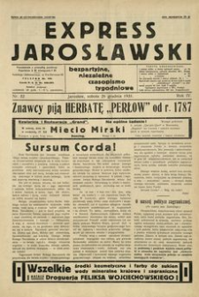 Express Jarosławski : bezpartyjne, niezależne czasopismo tygodniowe. 1931, R. 4, nr 52 (grudzień)