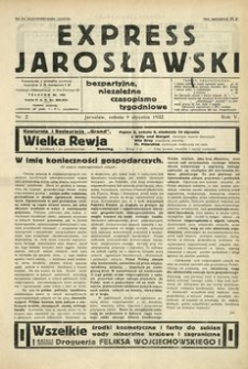 Express Jarosławski : bezpartyjne, niezależne czasopismo tygodniowe. 1932, R. 5, nr 2 (styczeń)