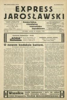 Express Jarosławski : bezpartyjne, niezależne czasopismo tygodniowe. 1932, R. 5, nr 34 (sierpień)