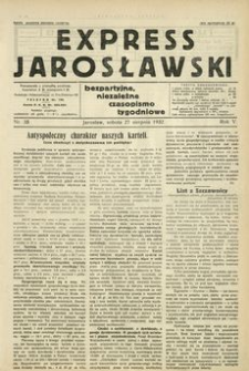 Express Jarosławski : bezpartyjne, niezależne czasopismo tygodniowe. 1932, R. 5, nr 35 (sierpień)