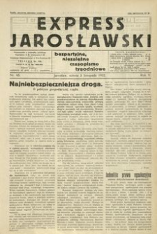 Express Jarosławski : bezpartyjne, niezależne czasopismo tygodniowe. 1932, R. 5, nr 45 (listopad)