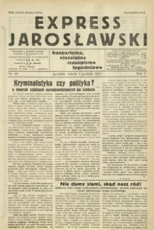 Express Jarosławski : bezpartyjne, niezależne czasopismo tygodniowe. 1932, R. 5, nr 49 (grudzień)