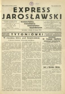 Express Jarosławski : bezpartyjne, niezależne czasopismo tygodniowe. 1933, R. 6, nr 28 (lipiec)