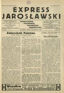 Express Jarosławski : bezpartyjne, niezależne czasopismo tygodniowe. 1933, R. 6, nr 33 (sierpień)