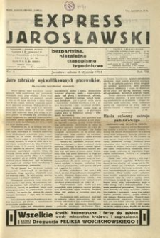 Express Jarosławski : bezpartyjne, niezależne czasopismo tygodniowe. 1934, R. 7, nr 1 (styczeń)