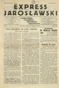 Express Jarosławski : bezpartyjne, niezależne czasopismo tygodniowe. 1934, R. 7, nr 4 (styczeń)