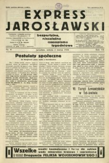 Express Jarosławski : bezpartyjne, niezależne czasopismo tygodniowe. 1934, R. 7, nr 9 (marzec)