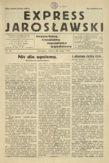 Express Jarosławski : bezpartyjne, niezależne czasopismo tygodniowe. 1934, R. 7, nr 21 (maj)