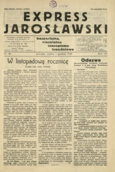 Express Jarosławski : bezpartyjne, niezależne czasopismo tygodniowe. 1934, R. 7, nr 48 (grudzień)