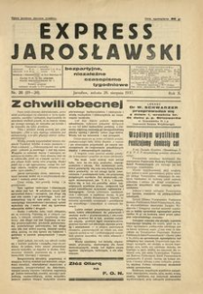 Express Jarosławski : bezpartyjne, niezależne czasopismo tygodniowe. 1937, R. 10, nr 19-20 (sierpień)