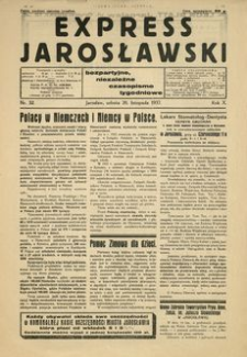 Express Jarosławski : bezpartyjne, niezależne czasopismo tygodniowe. 1937, R. 10, nr 32 (listopad)