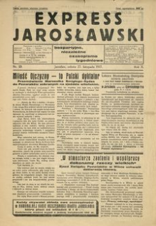 Express Jarosławski : bezpartyjne, niezależne czasopismo tygodniowe. 1937, R. 10, nr 33 (listopad)