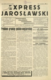 Express Jarosławski : bezpartyjne, niezależne czasopismo tygodniowe. 1938, R. 11, nr 43 (październik)