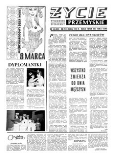 Życie Przemyskie : tygodnik społeczny. 1972, R. 6, nr 10 (227) (8 marca)
