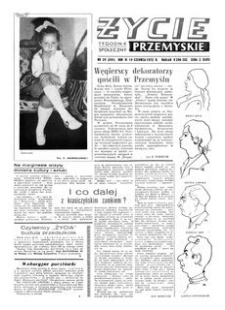 Życie Przemyskie : tygodnik społeczny. 1972, R. 6, nr 24 (241) (14 czerwca)